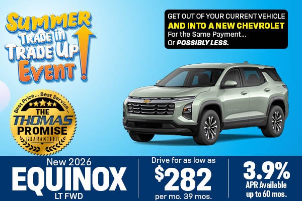 2026 Equinox LT FWD - Drive for $282 per mo. 36 mos.