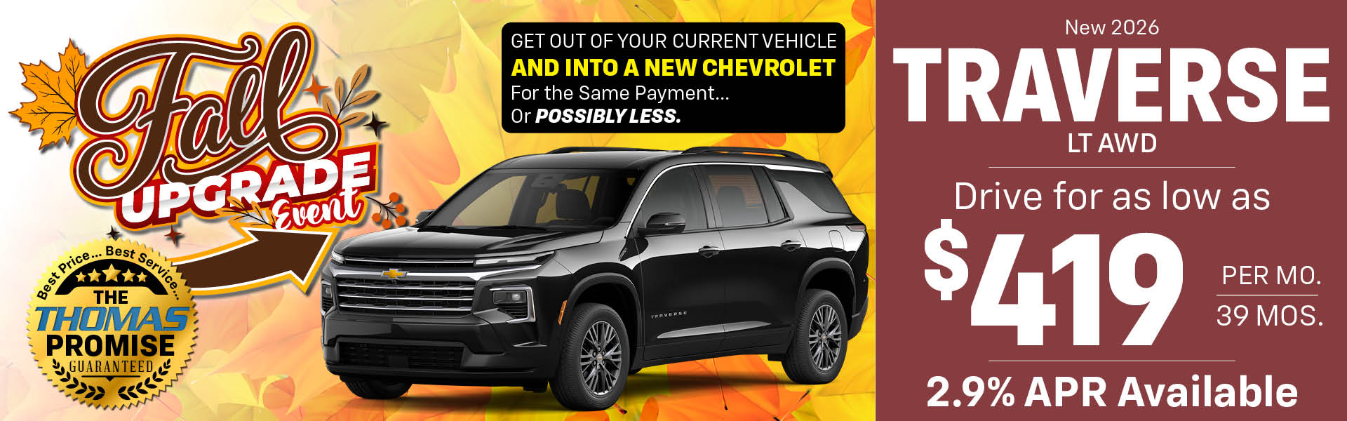 2026 Traverse LT AWD Drive for $419 per mo. 39 mos. 