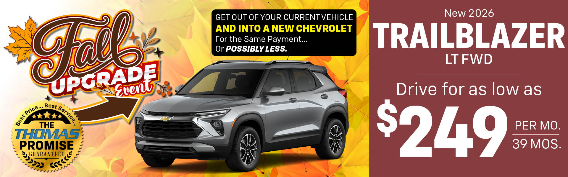 2026 Trailblazer LT FWD Drive for $249 per mo. 39 mos. 